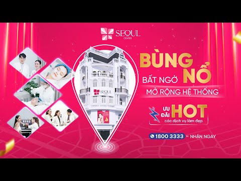 Seoul Center Mở Rộng Hệ Thống Làm Đẹp Thẩm Mỹ Trong Năm 2024