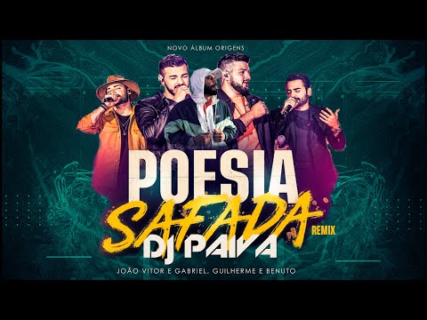 João Vitor e Gabriel, Guilherme e Benuto + Dj Paiva  - Poesia Safada (Remix)