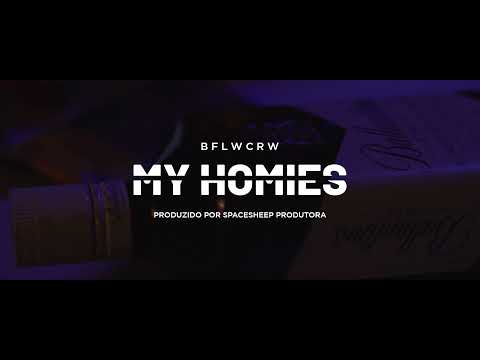 B-Flow Crew - ''My Homies'' (Áudio/Visualizer Oficial)