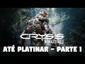 Crysis Remastered At Platinar Ato 1 Na Dificuldade Delt