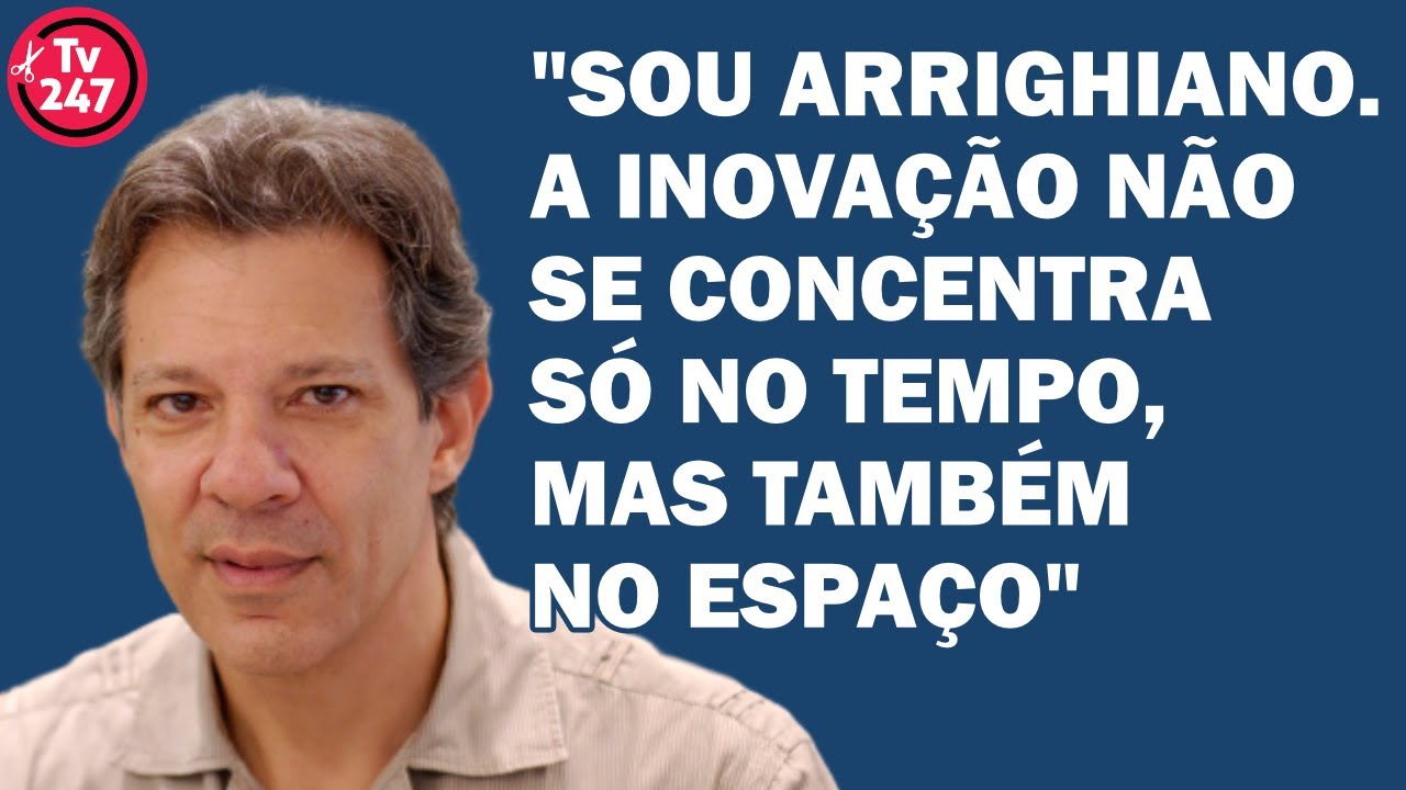 SCHUMPETER E ARRIGHI: HADDAD DÁ AULA DE ECONOMIA | Cortes 247