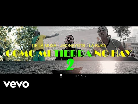 JMoneyOTB - Como mi tierra no hay 2 ft. De la Musa X La Ruka
