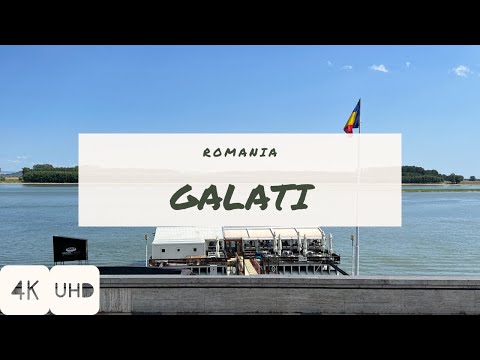 Galați 4K HDR Walking Tour