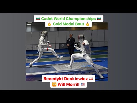 Cadet Worlds 2023 CMS - GOLD - Benedykt Denkiewicz POL v Will Morrill USA