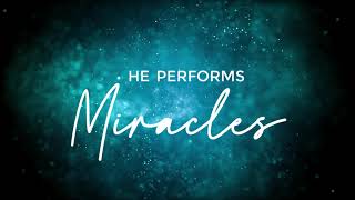 Elisha St James - Miracles Official Lyric Video