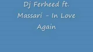 Dj-Ferheed ft. Massari     -    in love again