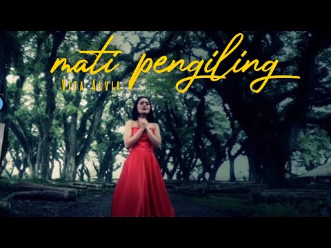Vita Alvia - Mati Pengiling [ Official Music Video ]