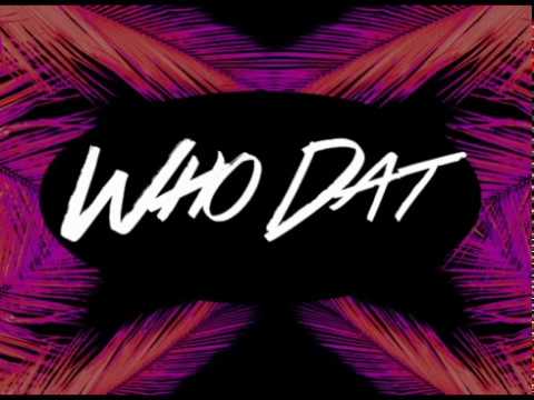 NeoWide - Who Dat Ft. A.D.R.N