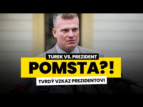 FILIP TUREK POSLAL PREZIDENTOVI VZKAZ | JE TO POMSTA?