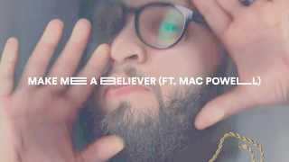 Andy Mineo   Make Me A Believer Ft  Mac Powell