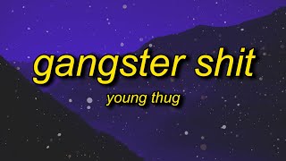 Young Thug - Gangster Shit (Bass Boosted) Lyrics | did you pray today