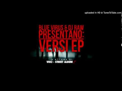 Blue Virus - Carenza d'affetto (feat. lowlow & Sercho) (prod. Dj Raw)