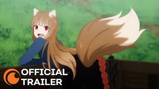 Spice and Wolf: merchant meets the wise wolf | OFFICIAL TRAILER