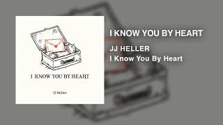 JJ Heller - I Know You By Heart (Official Audio Video)