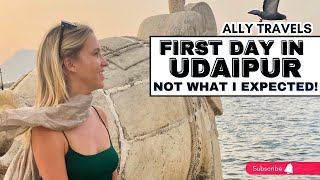 Delhi to Udaipur: First Day in Udaipur, India | Exploring the Cultural Charms and Scenic Delights