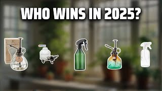 The Top 5 Best Plant Mister in 2025 - Must Watch Before Buyi