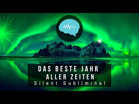 Das beste Jahr aller Zeiten - Silent Subliminal