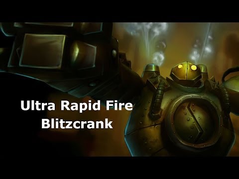 Ultra Rapid Fire (U.R.F.) - Blitzcrank