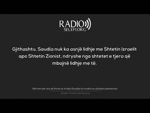 Refuzim për ata që thonë se Arabia Saudite ka tradhtuar çështjen palestineze