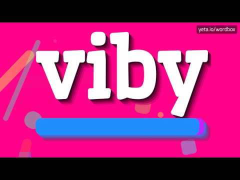 VIBY - HOW TO PRONOUNCE IT!?