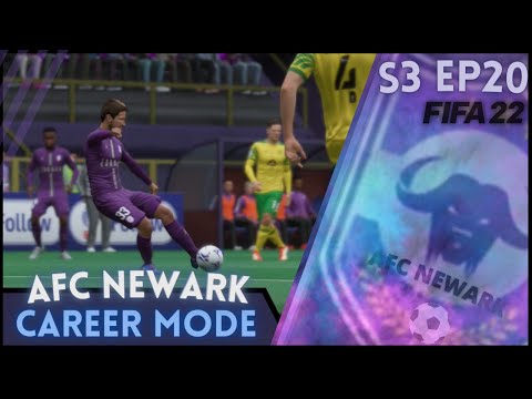 Play-Offs!!! AFC Newark FIFA 22 Career Mode S3 E20