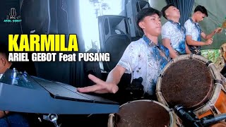 Download lagu KARMILA - ARIEL GEBOT Feat PUSANG ROP  mp3
