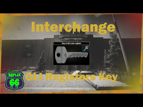 .12 Interchange OLI Register Key Guide - Reflix66 - Escape From Tarkov