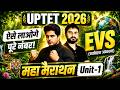 UPTET 2026 EVS महा मैराथन Unit 1 By Sachin Academy Live 12pm Amit Sir UPTET EVS MA