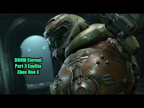 DOOM Eternal Xbox One X Walkthrough No Commentary - PART 3 EXULTIA