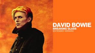 David Bowie - Breaking Glass (Extended Version)