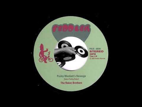 The Baker Brothers - Ponky Wockett's Revenge [Peddler] 2005 Funk Revival 45