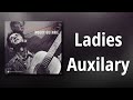 Woody Guthrie // Ladies Auxilary