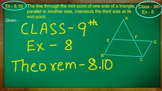 Class - 9th, Maths (Quadrilaterals ) Ex - 8, Theorem 8.10 Converse of mid point theorem