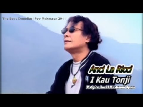 Anci Laricci - I Kau Tonji, K.Cipta : Anci Laricci & Abidin Syam