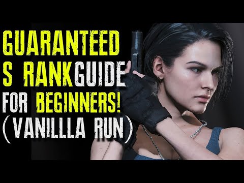 GUARANTEED S RANK GUIDE FOR BEGINNERS (VANILLA RUN)! - RESIDENT EVIL 3 REMAKE
