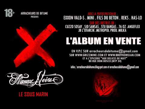 Le Sous Marin - COCAINE (Beat JB L'Otarcik) Flamme Noire Promo