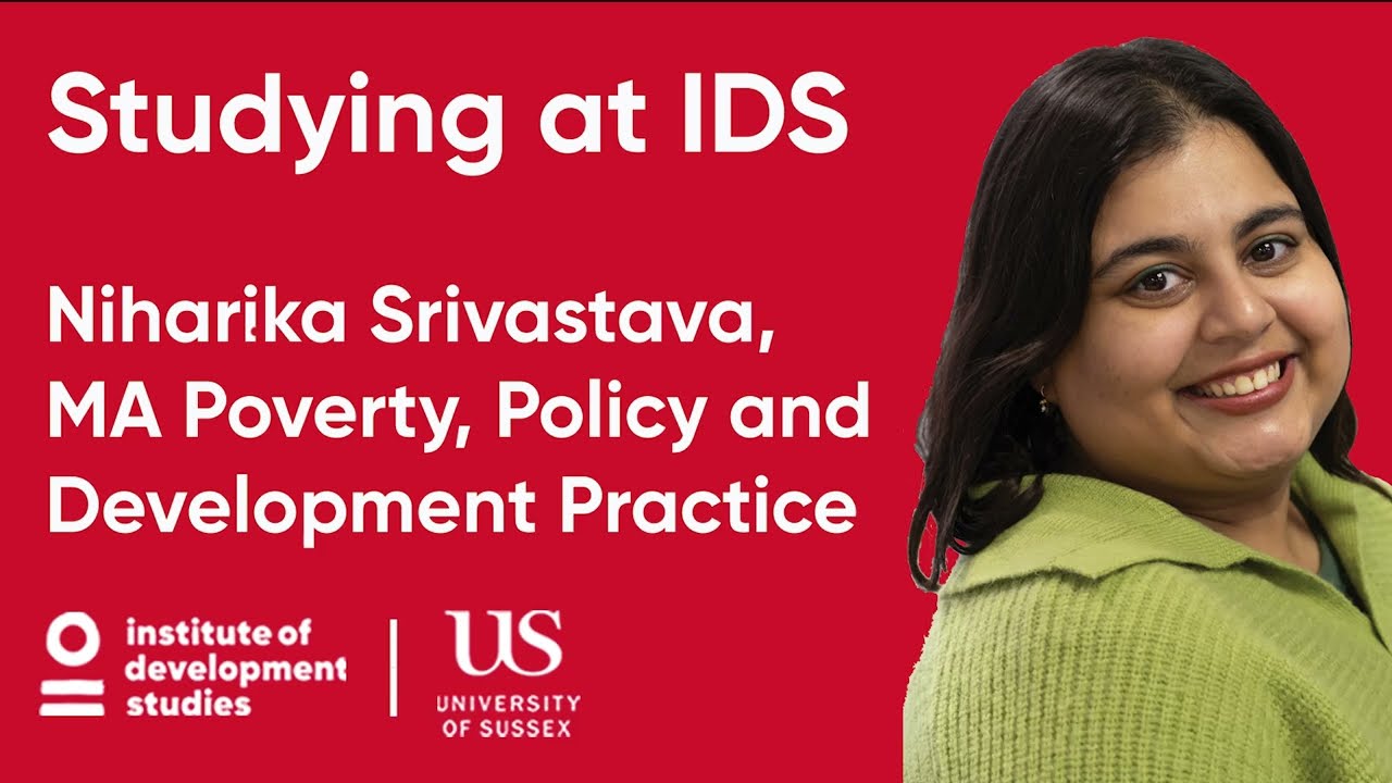 Studying at IDS: Niharika Srivastava, MA Poverty, Policy and Development Practice
