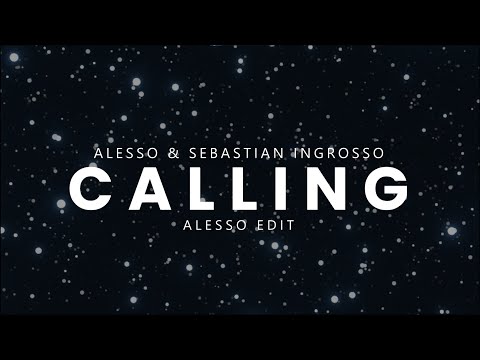Sebastian Ingrosso & Alesso feat. Ryan Tedder - Calling (Alesso Edit)