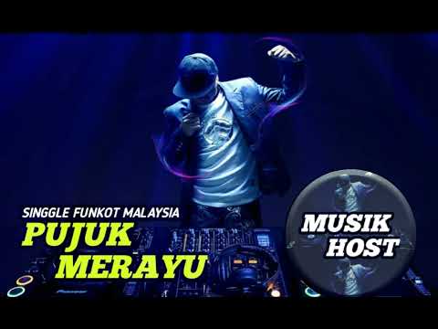 SINGLE FUNKOT- PUJUK MERAYU//DJ AICHA #musikhost#fungkotindonesia