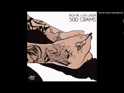 Rich Hil - Varieties (Featuring Ro Ransom) (500 Grams Track #5)