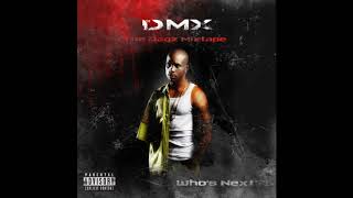 DMX Who&#39;s Next