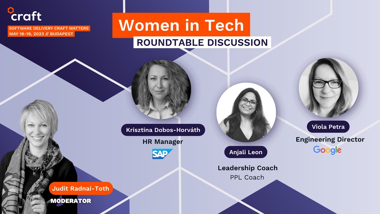 Women in Tech Roundtable Discussion - Viola Petra, Krisztina Dobos, Anjali Leon | Craft Conf 2023