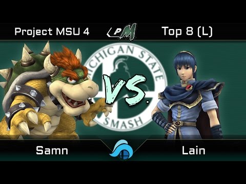 Project MSU 4 Losers Top 8 - Samn (Bowser/Zero Suit Samus) vs. Lain (Marth/Fox)