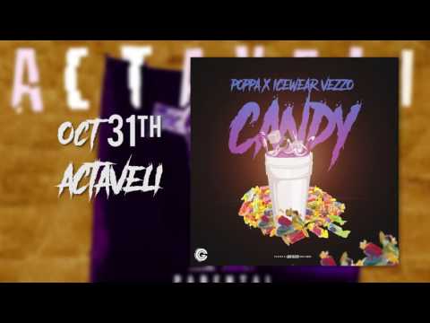 Poppa | Candy | ft Icewear Vezzo #AudioExclusive #thecinemagods