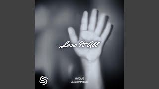 Lose It All