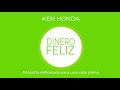PARTE 1 DINERO FELIZ Ken Honda audiolibro 1080p