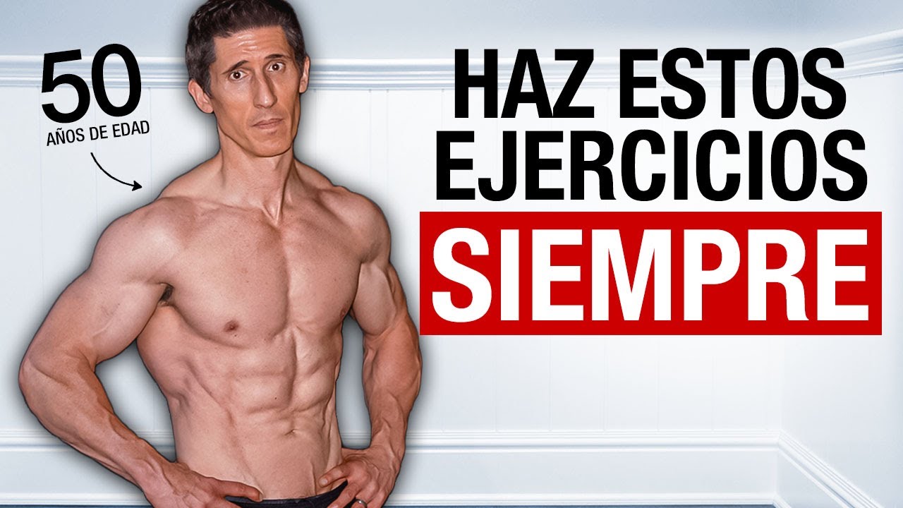 Los ÚNICOS Ejercicios que Necesitas ¡HOMBRES MAYORES DE 40!