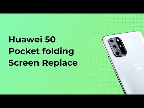 Huawei 50 Pocket folding Screen Replace