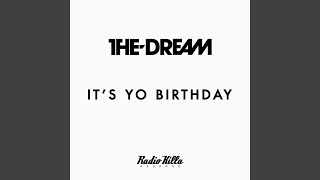 The‐Dream - It's Yo Birthday video