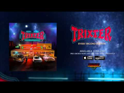 Trixter - Every Second Counts (Official Audio)